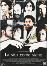 La vita come viene